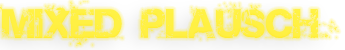 Mixed_Plausch