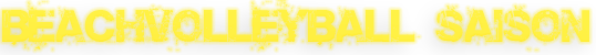 Beachvolleyball_Saison